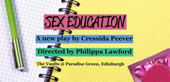 Sex Education At The Fringe Review Unapologetic And Well